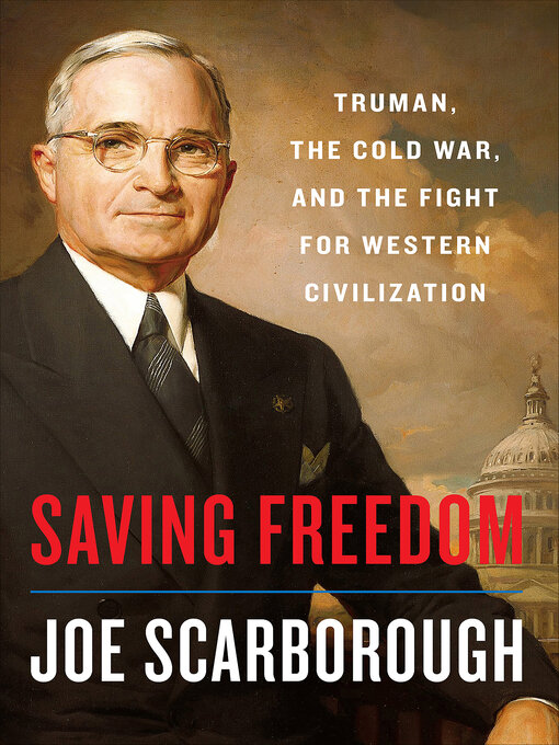 Title details for Saving Freedom by Joe Scarborough - Available